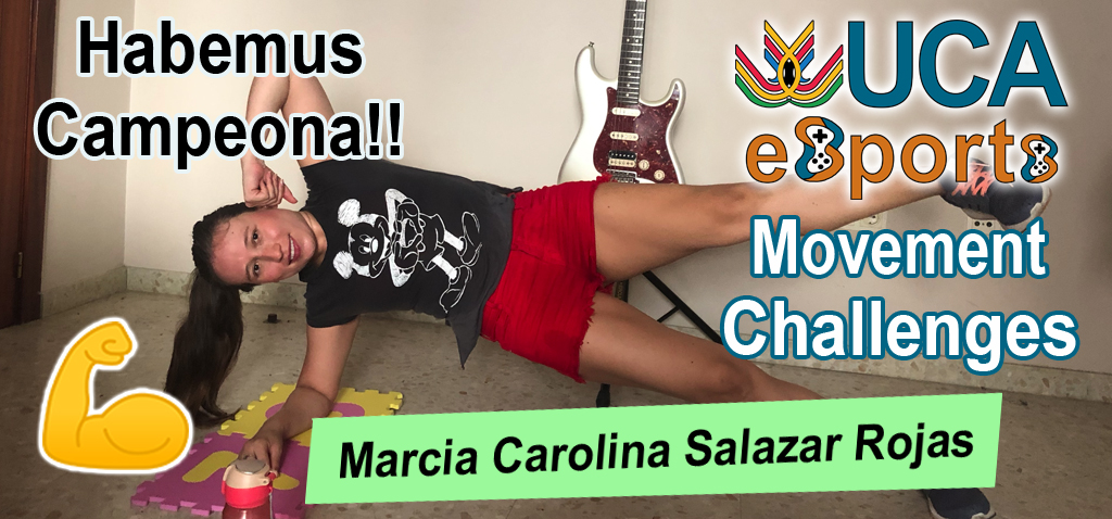 Marcia Carolina Salazar Rojas, estudiante del CASEM, ganadora del II Torneo UCA eSport Movement Challenges
