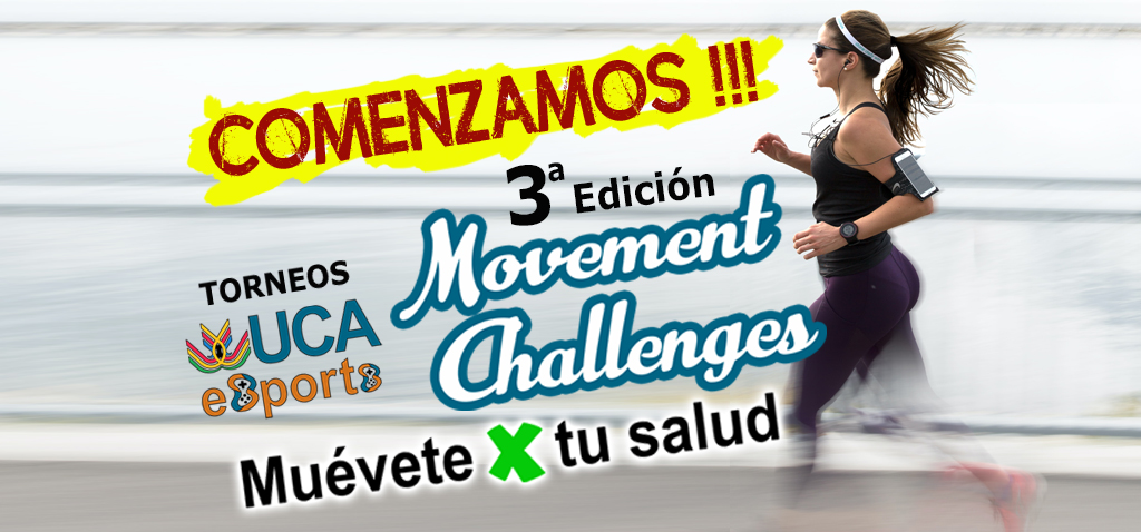 Comienza la tercera edición del Torneo UCA Muévete X tu Salud – Torneo UCA esport de Movement Challenges