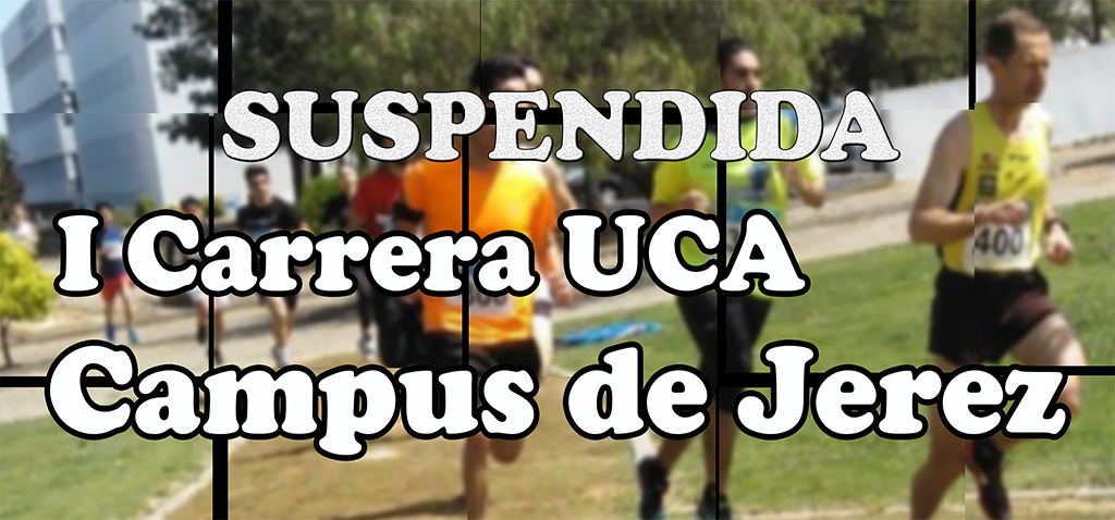 Suspendida la I Carrera UCA Campus de Jerez por alerta meteorológica